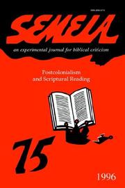 Cover of: Semeia 75: Postcolonialism And Scriptural Reading