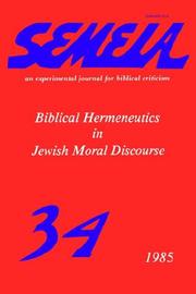 Cover of: Semeia 34: Biblical Hermeneutics in Jewish Moral Discourse