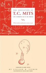 Cover of: Education of T.C. Mits by Lillian Rosanoff Lieber