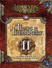 Cover of: Traps & Treachery II: A Sourcebook of Deadly Machinations (Legends & Lairs, d20 System)