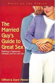 Cover of: The Married Guy's Guide to Great Sex by Clifford Penner, Joyce Penner