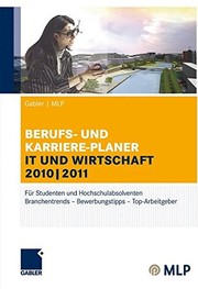 Cover of: Gabler | MLP Berufs- und Karriere-Planer IT und Wirtschaft 2010 | 2011: Für Studenten und Hochschulabsolventen (German Edition)