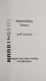 Cover of: Interesting times by Jeff Gerke