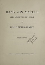 Cover of: Hans von Marées: sein Leben und sein Werk.