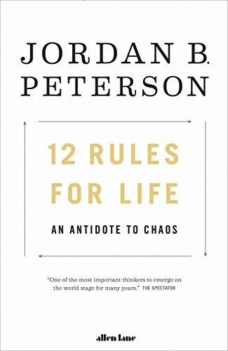 12 Rules For Life [Paperback] by Jordan B. Peterson