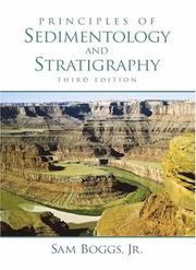 Cover of: Principles of sedimentology and stratigraphy by Sam Boggs, Sam Boggs