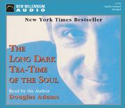 Cover of: The Long Dark Tea-Time of the Soul by Douglas Adams