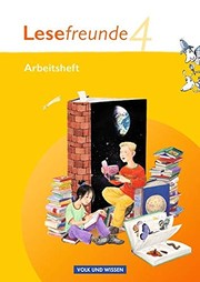 Cover of: Lesefreunde 4. Schuljahr. Arbeitsheft. Östliche Bundesländer und Berlin