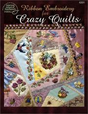 Cover of: Ribbon Embroidery for Crazy Quilts