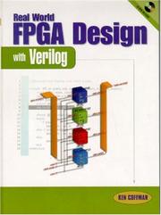 Real world FPGA design with Verilog by Ken Coffman