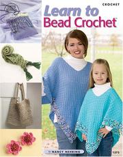 Cover of: Learn to Bead Crochet by Nancy Nehring