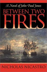 Cover of: Between two fires by Nicholas Nicastro