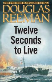 Twelve Seconds to Live by Douglas Reeman