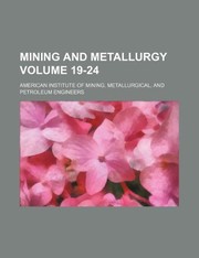 Cover of: Mining and metallurgy Volume 19-24