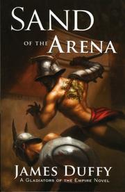 Cover of: Sand of the Arena: A Gladiators of the Empire Novel (The Gladiators of the Empire Novels)
