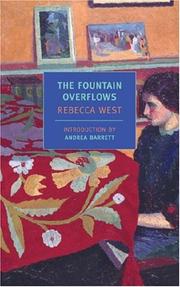 Cover of: The fountain overflows by Rebecca West