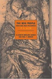 Cover of: The Bog People: Iron Age Man Preserved (New York Review Books Classics)