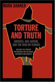 Cover of: Torture and Truth by Mark Danner