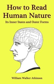 Cover of: How to Read Human Nature: Its Inner States and Outer Forms