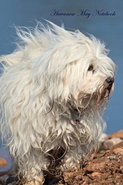Havanese May Notebook  Havanese Record, Log, Diary, Special Memories, To Do List, Academic Notepad, Scrapbook & More by Havanese World