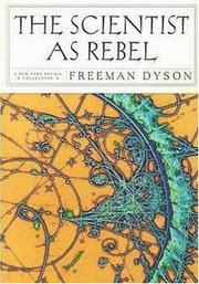 Cover of: The Scientist as Rebel by Freeman J. Dyson