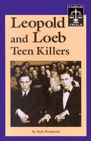 Cover of: Famous Trials - Leopold and Loeb: Teen Killers (Famous Trials)