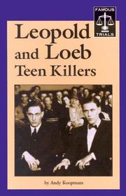 Cover of: Famous Trials - Leopold and Loeb by Andy Koopmans