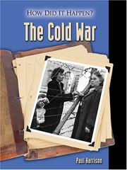 Cover of: The Cold War by Harrison, Paul, Paul Harrison, Harrison, Paul