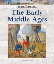 Cover of: The early Middle Ages by James A. Corrick