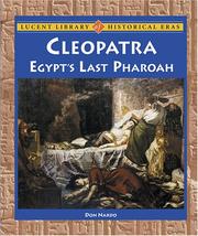 Cover of: Lucent Library of Historical Eras - Cleopatra: Egypt's Last Pharaoh (Lucent Library of Historical Eras)
