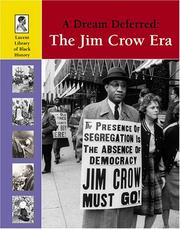 Cover of: A dream deferred: the Jim Crow era