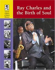 Cover of: Lucent Library of Black History - Ray Charles and the Birth of Soul (Lucent Library of Black History)