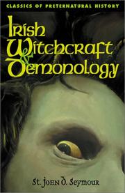 Cover of: Irish Witchcraft & Demonology (Classics of Preternatural History) by St. John D. Seymour, St. John D. Seymour