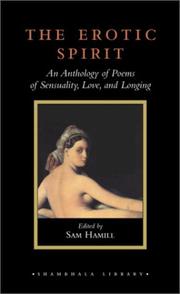 Cover of: The erotic spirit: an anthology of poems of sensuality, love, and longing