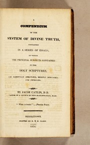 Cover of: A compendium of the system of divine truth by Jacob Catlin