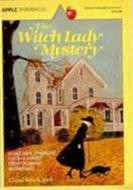 Cover of: The Witch Lady Mystery