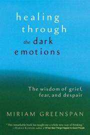 Cover of: Healing Through the Dark Emotions