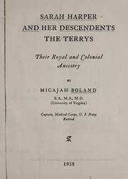 Cover of: Sarah Harper and her descendents, the Terrys: their royal and colonial ancestry.