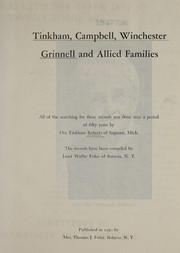 Cover of: Tinkham, Campbell, Winchester, Grinnell and allied families | Janet Wethy Foley