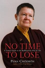 Cover of: No Time to Lose by Pema Chödrön, Pema Chödrön