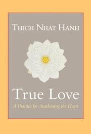 Cover of: True Love: A Practice for Awakening the Heart