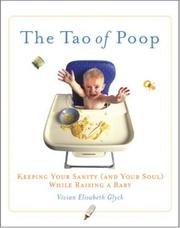 Cover of: The Tao of poop: keeping your sanity (and your soul) while raising a baby