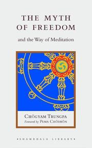 Cover of: The Myth of Freedom and the Way of Meditation (Shambhala Pocket Classics) by Chögyam Trungpa