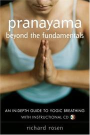 Cover of: Pranayama Beyond the Fundamentals by Richard Rosen