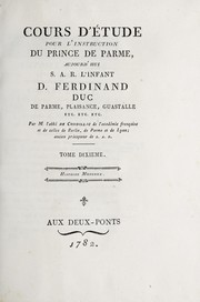 Cover of: Cours d'étude pour l'instruction du prince de Parme ...
