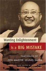 Cover of: Wanting Enlightenment Is a Big Mistake: Teachings of Zen Master Seung San (Shambhala Pocket Classics)
