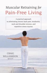Cover of: Muscular Retraining for Pain-Free Living by Craig Williamson