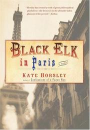 Cover of: Black Elk in Paris: A Novel