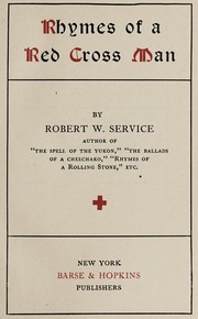 Cover of: Rhymes of a Red Cross man | Robert W. Service