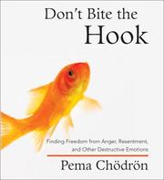 Cover of: Don't Bite the Hook by Pema Chödrön